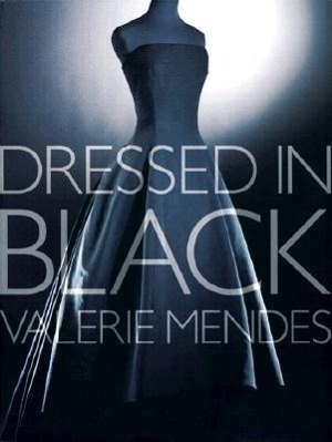 Mendes, Valerie. Dressed in Black. Abrams Books, 2000.
