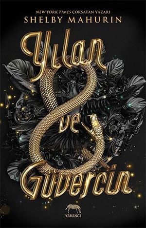 Mahurin, Shelby. Yilan ve Güvercin. Yabanci Yayinevi, 2022.