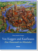 Von Koggen und Kaufleuten
