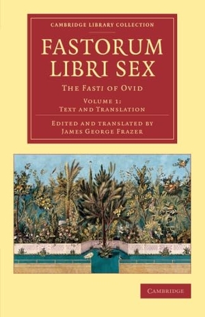 Ovid. Fastorum libri sex - Volume 1. Cambridge University Press, 2015.