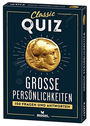 Bungter, Tobias. Classic Quiz Große Persönlichkeiten. moses. Verlag GmbH, 2022.