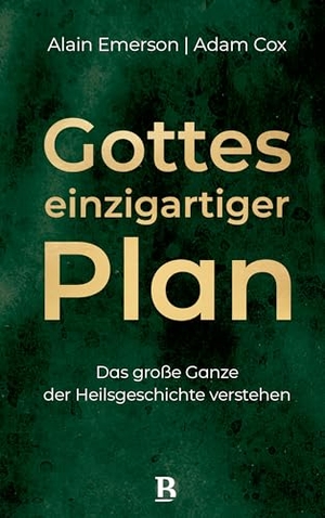 Emerson, Alain / Adam Cox. Gottes einzigartiger Plan - Das große Ganze der Heilsgeschichte verstehen. SCM Brockhaus, R., 2026.