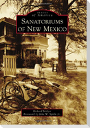 Sanatoriums of New Mexico