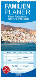 Familienplaner 2024 - Mein Reisetraum Griechenland mit 5 Spalten (Wandkalender, 21 x 45 cm) CALVENDO
