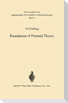Foundations of Potential Theory