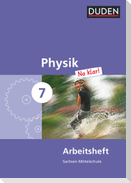 Physik Na klar! 7 Arbeitsheft - Mittelschule Sachsen