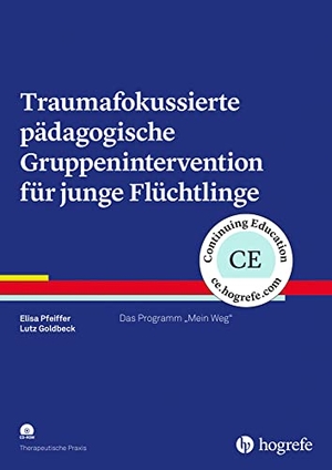 Pfeiffer, Elisa / Lutz Goldbeck. Traumafokussierte pädagogische Gruppenintervention für junge Flüchtlinge - Das Programm "Mein Weg". Hogrefe Verlag GmbH + Co., 2019.