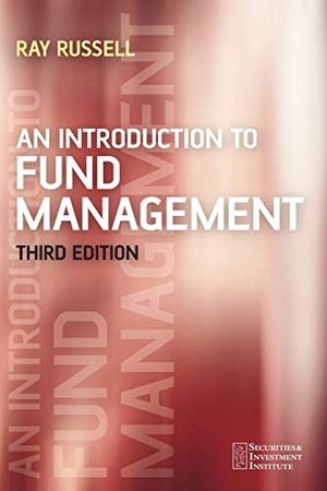 Russell. An Introduction to Fund Management 3e. John Wiley & Sons, 2006.
