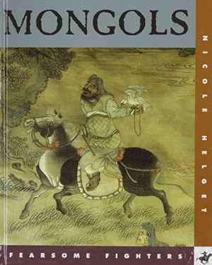 Helget, Nicole. Mongols. Creative Company, 2012.