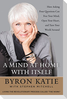 A Mind at Home with Itself