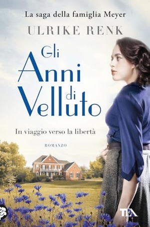 Renk, Ulrike. Gli anni di velluto. Il destino di una famiglia. TEA, 2024.