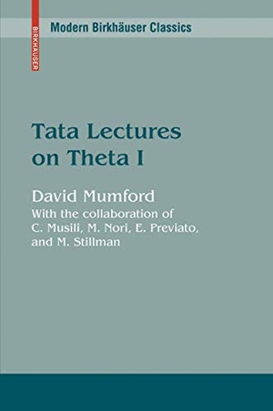 Mumford, David. Tata Lectures on Theta I. Birkhäuser Boston, 2006.