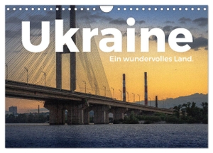 Scott, M.. Ukraine - Ein wundervolles Land. (Wandkalender 2024 DIN A4 quer), CALVENDO Monatskalender - Ukraine! Wo könnte es nur eindrucksvoller sein als in Ukraine?. Calvendo, 2023.