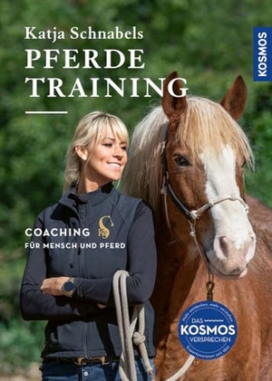 Schnabel, Katja. Katja Schnabels Pferdetraining - KS Coaching für Mensch und Pferd. Franckh-Kosmos, 2025.