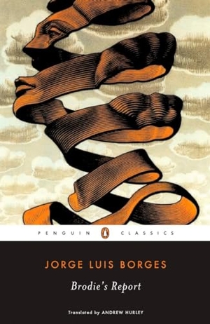 Borges, Jorge Luis. Brodie's Report. Penguin Random House Sea, 2005.