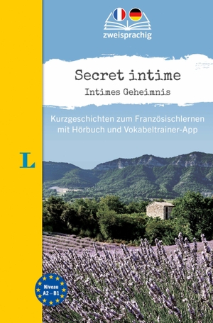 Langenscheidt Secret intime - Intimes Geheimnis - Kurzgeschichten zum Französischlernen mit Hörbuch und Vokabeltrainer-App. Langenscheidt bei PONS, 2026.