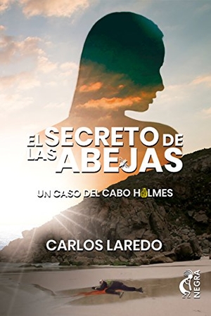 Arsenal, León / Carlos Laredo. El secreto de las abejas. Kokapeli Ediciones, 2018.