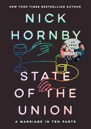 Hornby, Nick. State of the Union: A Marriage in Ten Parts. Penguin Publishing Group, 2019.