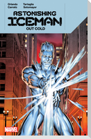 Astonishing Iceman: Out Cold