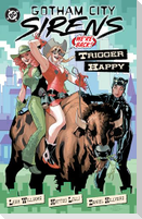 Gotham City Sirens: Trigger Happy