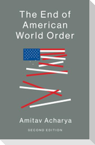 The End of American World Order