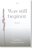Was still beginnt