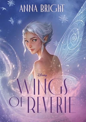 Bright, Anna. Wings of Reverie. Random House LLC US, 2026.