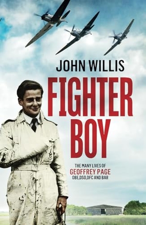 Willis, John. Fighter Boy - The Many Lives of Geoffrey Page. Mensch Publishing, 2024.