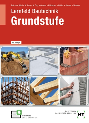 Grando, Anita / Batran, Balder et al. eBook inside: Buch und eBook Lernfeld Bautechnik Grundstufe. Handwerk + Technik GmbH, 2026.