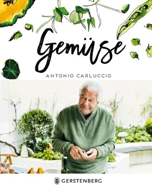 Carluccio, Antonio. Gemüse - 120 Rezepte. Gerstenberg Verlag, 2018.