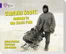 Captain Scott: Journey to the South Pole