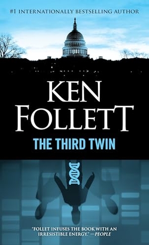 Follett, Ken. The Third Twin - A Novel of Suspense. Random House Publishing Group, 1997.
