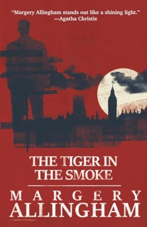 Allingham, Margery. The Tiger in the Smoke. Open Road Integrated Media, Inc., 2024.