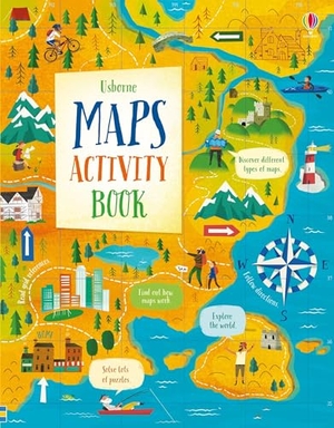 Stobbart, Darran / Eddie Reynolds. Maps Activity Book. Usborne Publishing Ltd, 2019.