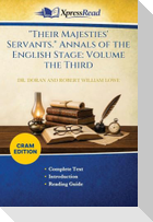 "Their Majesties' Servants." Annals of the English Stage