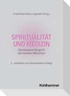 Spiritualität und Medizin