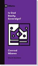 Is God Really Sovereign?