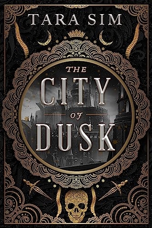 Sim, Tara. The City of Dusk. Hodder & Stoughton, 2023.