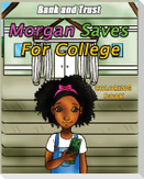 Morgan Saves for College