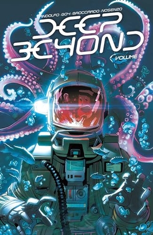 Goy, Davide / Mirka Andolfo. Deep Beyond, Volume 1. Image Comics, 2021.