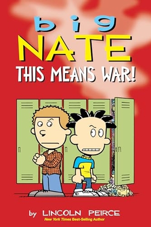 Peirce, Lincoln. Big Nate: This Means War!. Andrews McMeel Publishing, 2024.