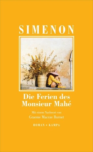 Simenon, Georges. Die Ferien des Monsieur Mahé. Kampa Verlag, 2019.