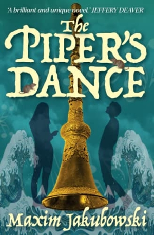 Jakubowski, Maxim. The Piper's Dance. Telos Publishing Ltd, 2021.