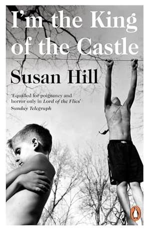 Hill, Susan. I'm the King of the Castle. Penguin, 1973.