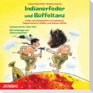 Indianerfeder und Büffeltanz. CD
