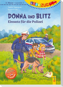 LESEZUG/2. Klasse - LESESTUFE 2: Donna und Blitz - Einsatz für die Polizei