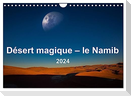 Désert magique ¿ le Namib (Calendrier mural 2024 DIN A4 vertical), CALVENDO calendrier mensuel