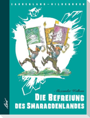 Die Befreiung des Smaragdenlandes