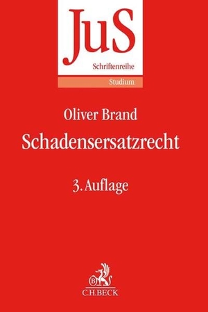 Brand, Oliver. Schadensersatzrecht. C.H. Beck, 2021.