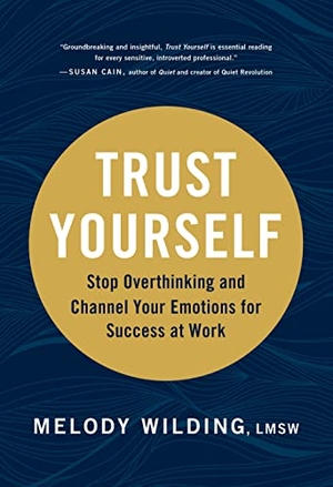 Wilding, Melody. Trust Yourself. Abrams & Chronicle Books, 2023.